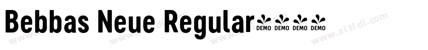 Bebbas Neue Regular字体转换